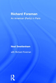 Richard Foreman: An American (Partly) in Paris book cover