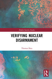 Verifying Nuclear Disarmament book cover