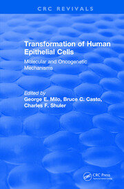 Revival: Transformation of Human Epithelial Cells (1992): Molecular and Oncogenetic Mechanisms book cover