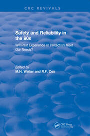 Revival: Safety and Reliability in the 90s (1990): Will past experience or prediction meet our needs? book cover