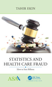 Statistics and Health Care Fraud: How to Save Billions book cover