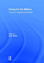 Caring for the Military: A Guide for Helping Professionals book cover