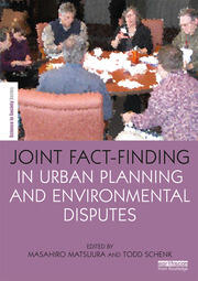 Joint Fact-Finding in Urban Planning and Environmental Disputes book cover