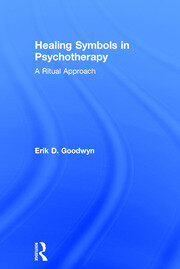 Healing Symbols in Psychotherapy: A Ritual Approach book cover