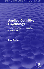 Applied Cognitive Psychology: An Information-Processing Framework book cover