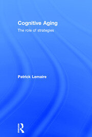 Cognitive Aging: The Role of Strategies book cover