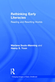 Rethinking Early Literacies: Reading and Rewriting Worlds book cover