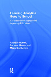 Learning Analytics Goes to School: A Collaborative Approach to Improving Education book cover