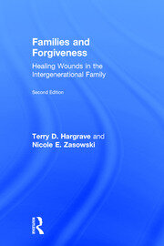 Families and Forgiveness: Healing Wounds in the Intergenerational Family book cover