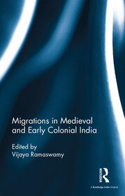 Migrations in Medieval and Early Colonial India book cover