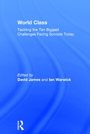 World Class: Tackling the Ten Biggest Challenges Facing Schools Today book cover