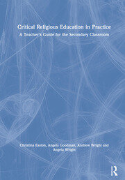 Critical Religious Education in Practice: A Teacher's Guide for the Secondary Classroom book cover