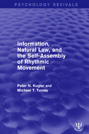Information, Natural Law, and the Self-Assembly of Rhythmic Movement book cover