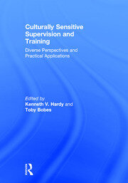 Culturally Sensitive Supervision and Training: Diverse Perspectives and Practical Applications book cover
