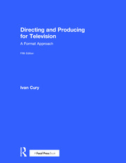 Directing and Producing for Television: A Format Approach book cover