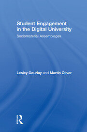 Student Engagement in the Digital University: Sociomaterial Assemblages book cover