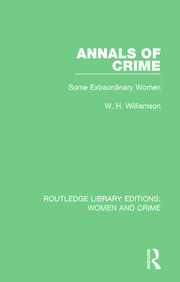 Annals of Crime: Some Extraordinary Women book cover