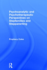 Psychoanalytic and Psychotherapeutic Perspectives on Stepfamilies and Stepparenting book cover