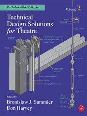 Technical Design Solutions for Theatre: The Technical Brief Collection Volume 2 book cover