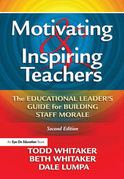 Motivating & Inspiring Teachers: The Educational Leader's Guide for Building Staff Morale book cover