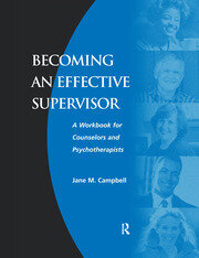 Becoming an Effective Supervisor: A Workbook for Counselors and Psychotherapists book cover