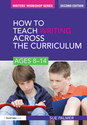 How to Teach Writing Across the Curriculum: Ages 8-14 book cover