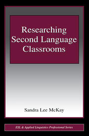 Researching Second Language Classrooms book cover