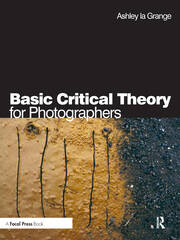 Basic Critical Theory for Photographers book cover
