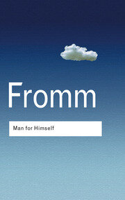 Man for Himself: An Inquiry into the Psychology of Ethics book cover