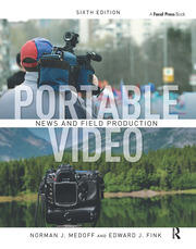 Portable Video: News and Field Production book cover
