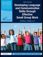 Developing Language and Communication Skills through Effective Small Group Work: SPIRALS: From 3-8 book cover