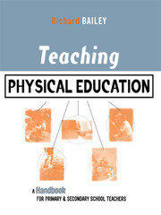 Teaching Physical Education: A Handbook for Primary and Secondary School Teachers book cover