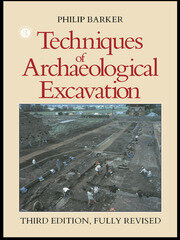 Techniques of Archaeological Excavation book cover