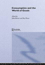 Consumption and the World of Goods book cover