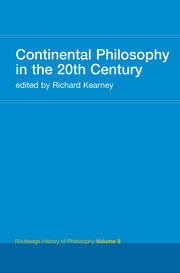 Continental Philosophy in the 20th Century: Routledge History of Philosophy Volume 8 book cover