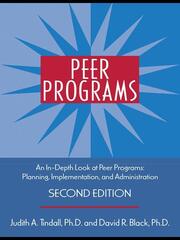 Peer Programs: An In-Depth Look at Peer Programs: Planning, Implementation, and Administration book cover
