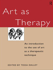 Art as Therapy: An Introduction to the Use of Art as a Therapeutic Technique book cover