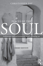 Places of the Soul: Architecture and environmental design as a healing art book cover