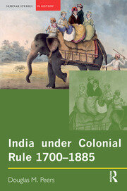 India under Colonial Rule: 1700-1885 book cover