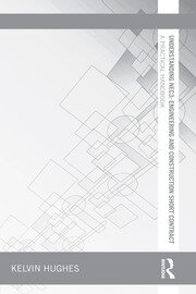 Understanding NEC3: Engineering and Construction Short Contract: A Practical Handbook book cover
