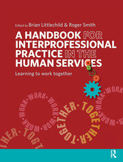 A Handbook for Interprofessional Practice in the Human Services: Learning to Work Together book cover
