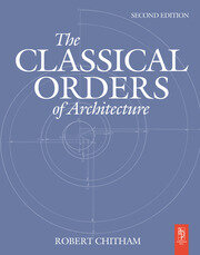 The Classical Orders of Architecture book cover
