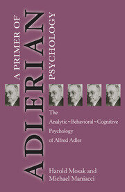 Primer of Adlerian Psychology: The Analytic - Behavioural - Cognitive Psychology of Alfred Adler book cover