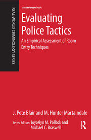 Evaluating Police Tactics: An Empirical Assessment of Room Entry Techniques book cover