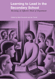 Learning to Lead in the Secondary School: Becoming an Effective Head of Department book cover