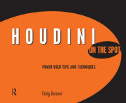 Houdini On the Spot: Time-Saving Tips and Shortcuts from the Pros book cover