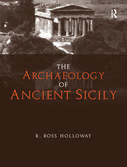 The Archaeology of Ancient Sicily book cover
