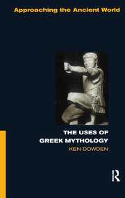 The Uses of Greek Mythology book cover