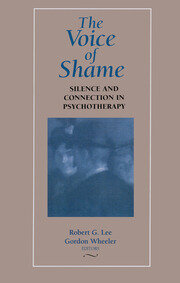 The Voice of Shame: Silence and Connection in Psychotherapy book cover