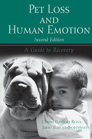 Pet Loss and Human Emotion, second edition: A Guide to Recovery book cover